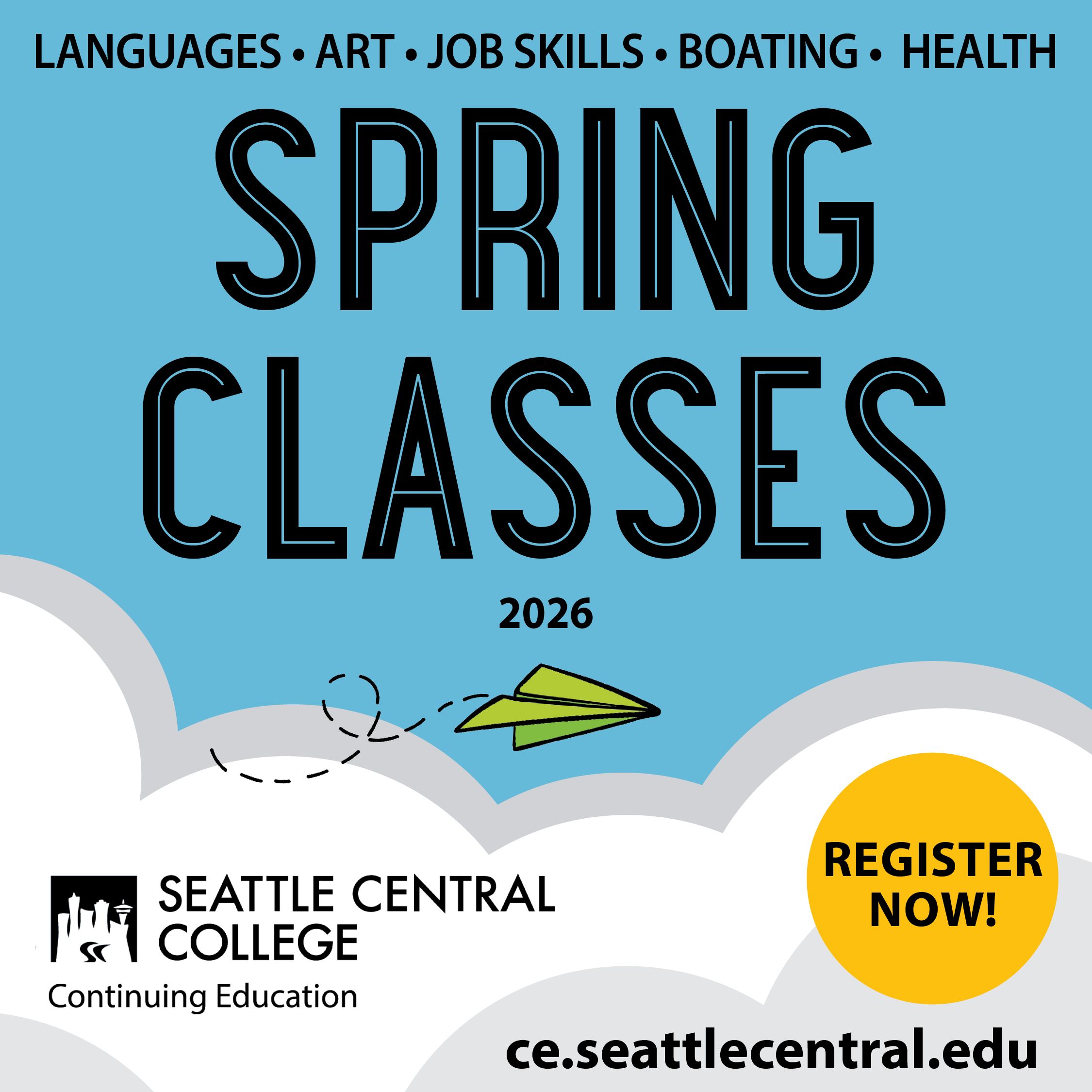Spring Classes with "languages, art, job skills, boating, health" across the top. At the bottom are white and grey clouds, the Seattle Central logo and "register now"..
