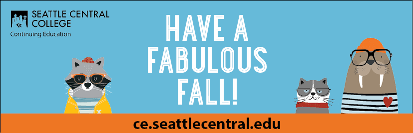 Have a Fabulous Fall banner image - Continuing Education at Seattle Central College