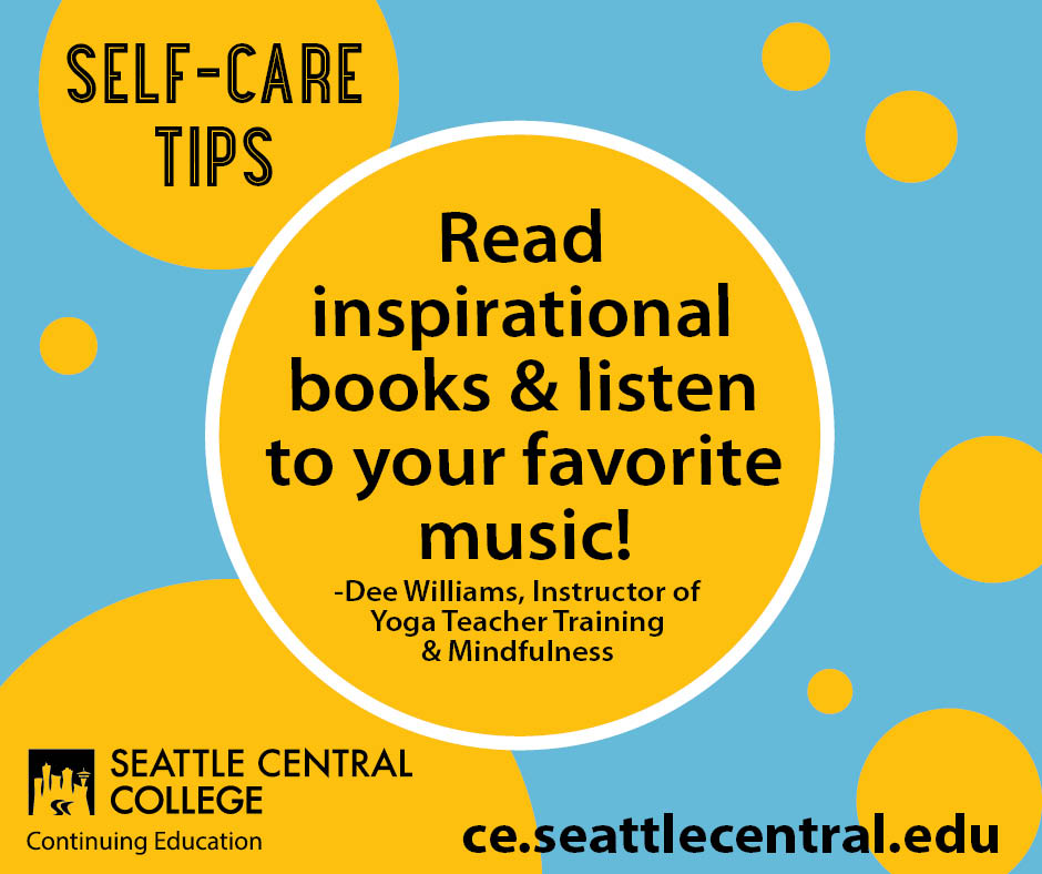 Dee Williams quote, self care - Continuing Education at Seattle Central College