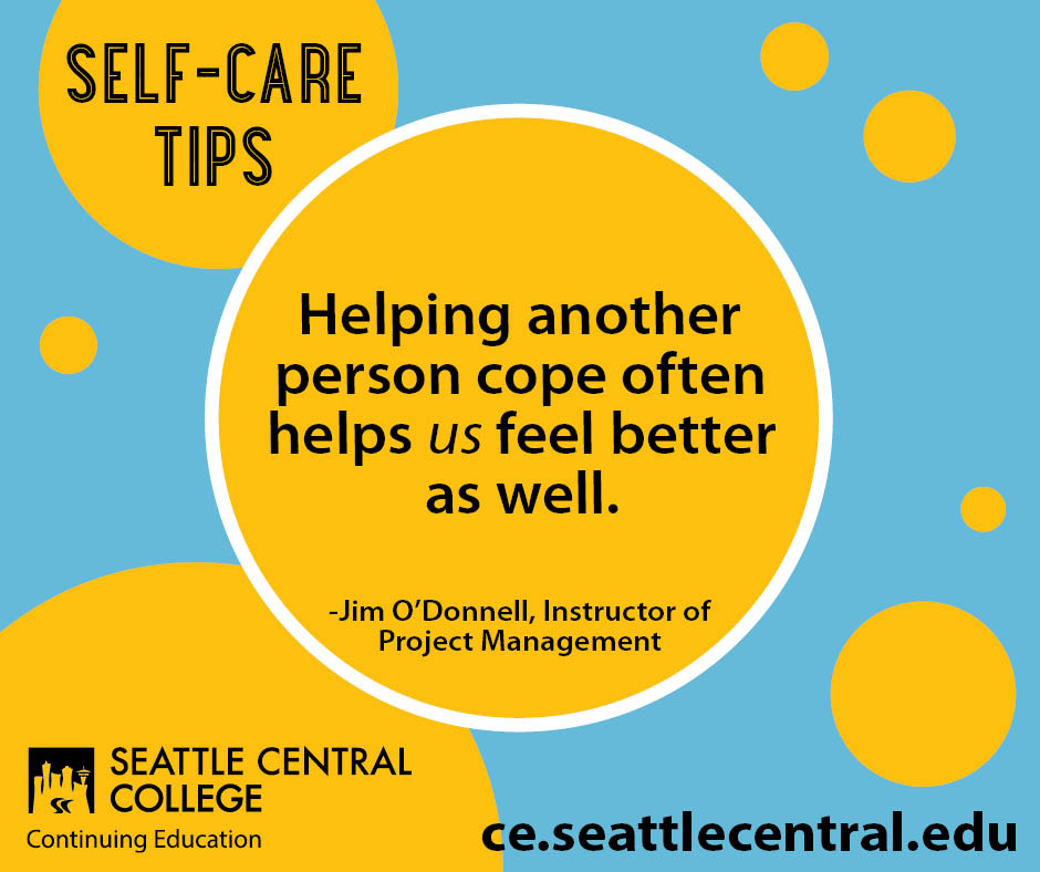 Jim O'Donnell Self Care quote - Continuing Education at Seattle Central College