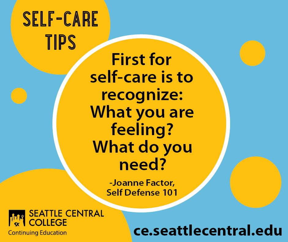 Joanne Factor quote, self care - Continuing Education at Seattle Central College